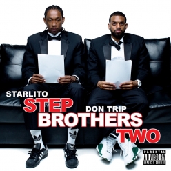 Starlito & Don Trip - Step Brothers Two